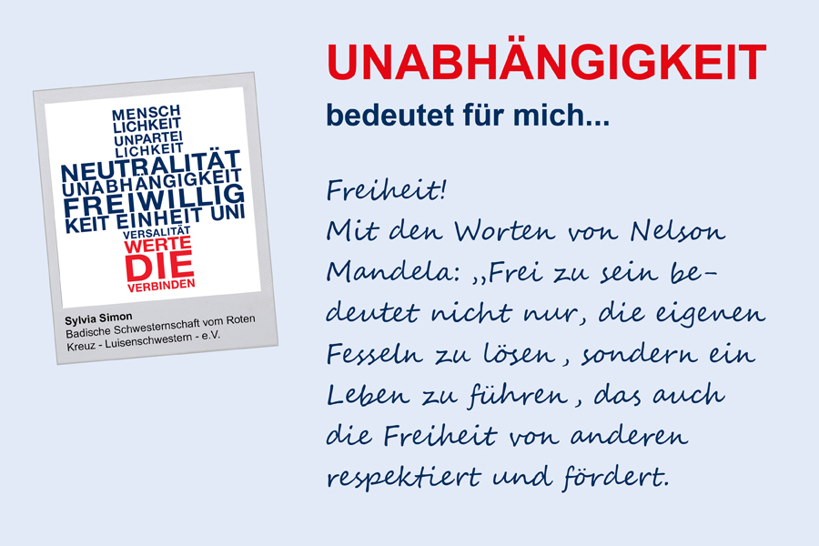 Sylvia Simon, Badische Schwesternschaft vom Roten Kreuz - Luisenschwestern - e.V.
**Unabhängigkeit**